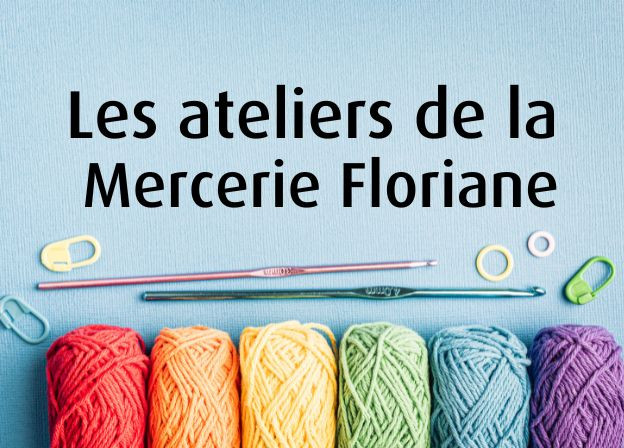 Les Ateliers de la Mercerie Floriane